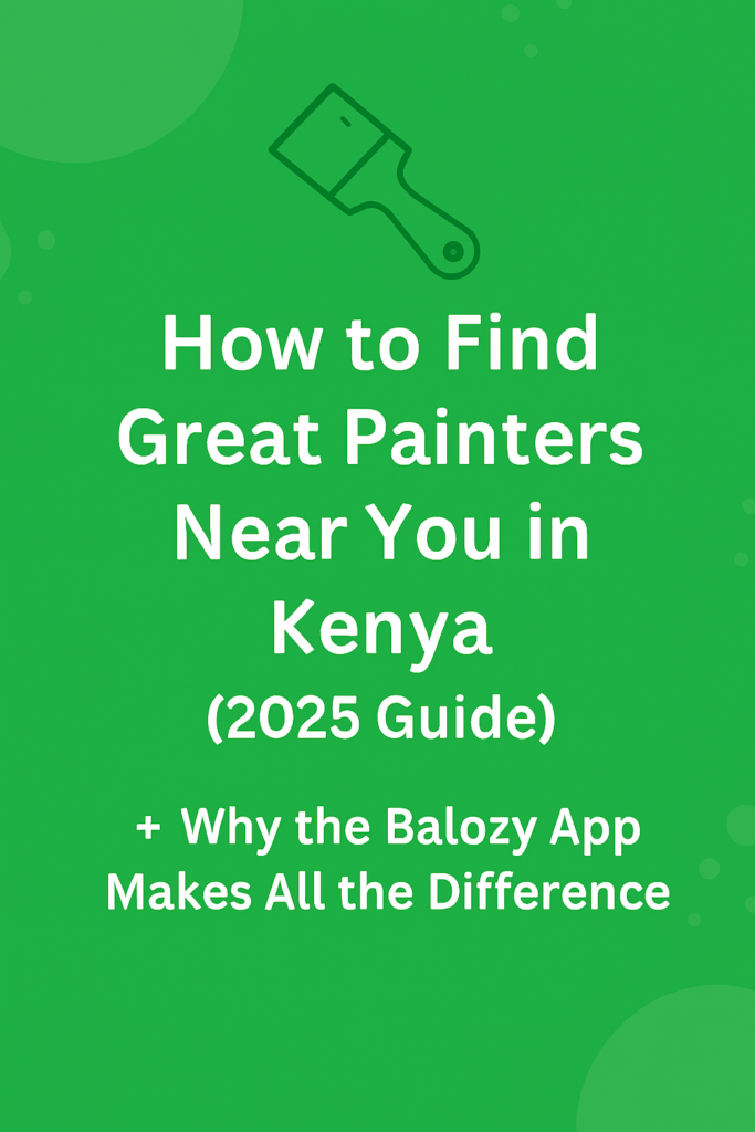 How to Find a Great Painter Near You in Kenya