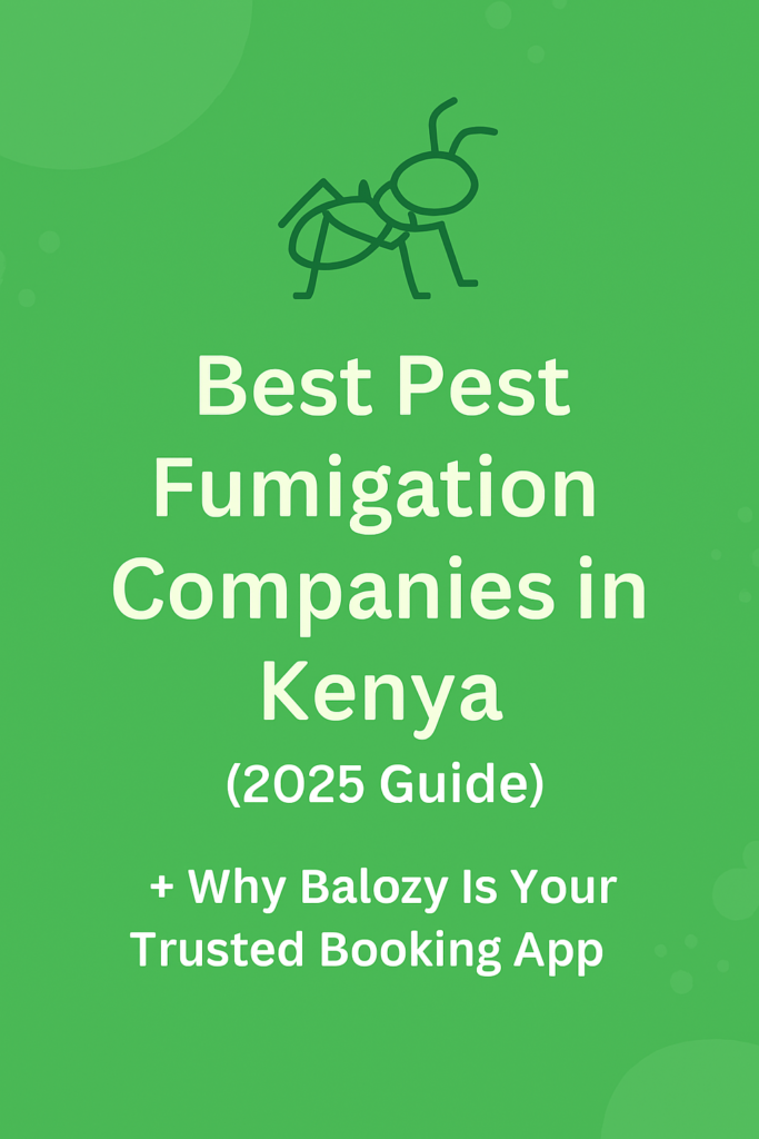 Finding the Best Pest Fumigation Companies in Kenya (2025 Guide)
