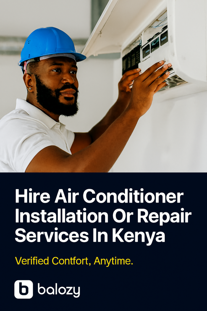 ❄️ Hire Air Conditioner Installation or Repair Services in Kenya with the Balozy App