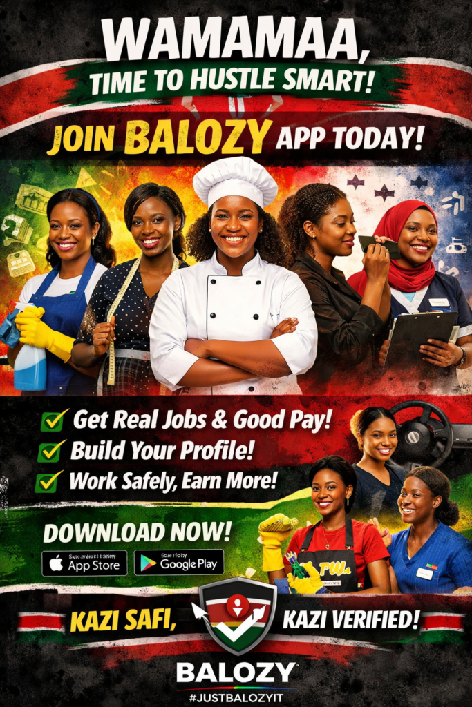 💪🏾 The Rules That Empower Women: How Kenyan Women Are Redefining Work, Leadership, and Independence Through Balozy